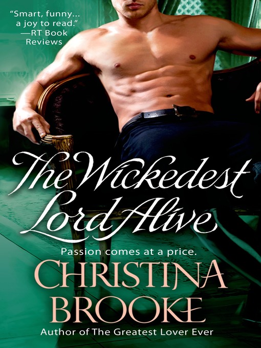 Title details for The Wickedest Lord Alive by Christina Brooke - Wait list